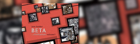 Beta ...civilisations: Teil 1